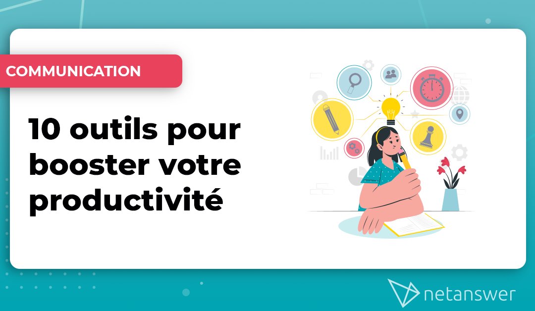 10 outils pour booster votre productivité