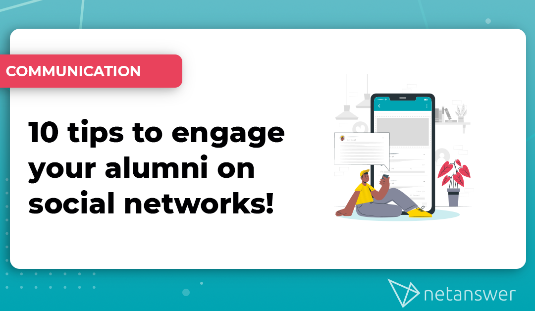 10 tips to engage your alumni on social networks