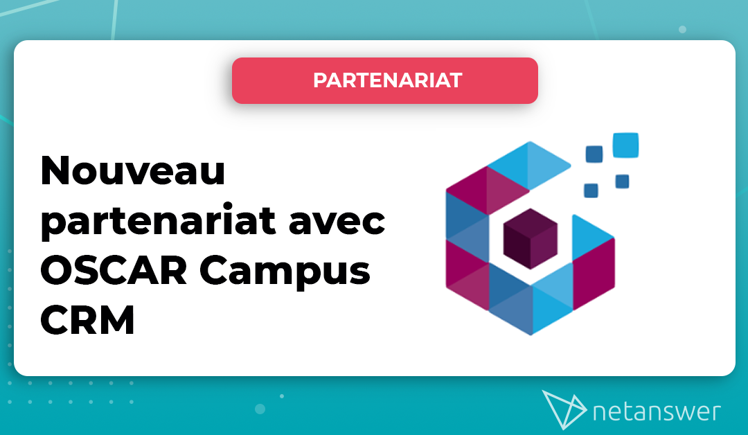 Nouveau partenariat avec Oscar Campus CRM