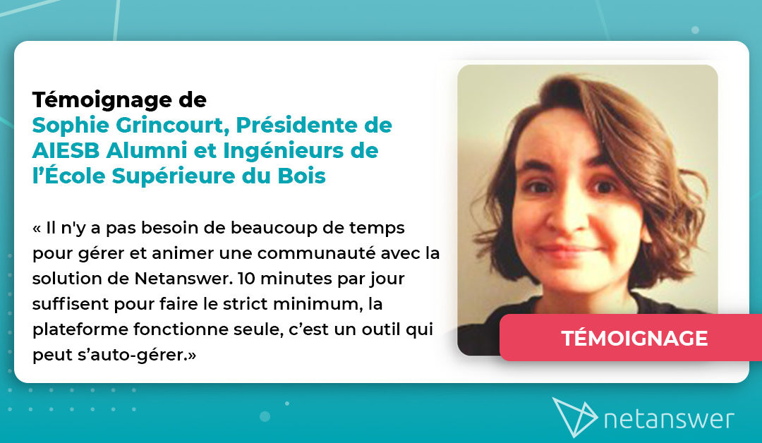 Témoignage de Sophie Grincourt, Présidente de l’association AIESB Alumni et Ingénieurs de l’École Supérieure du Bois