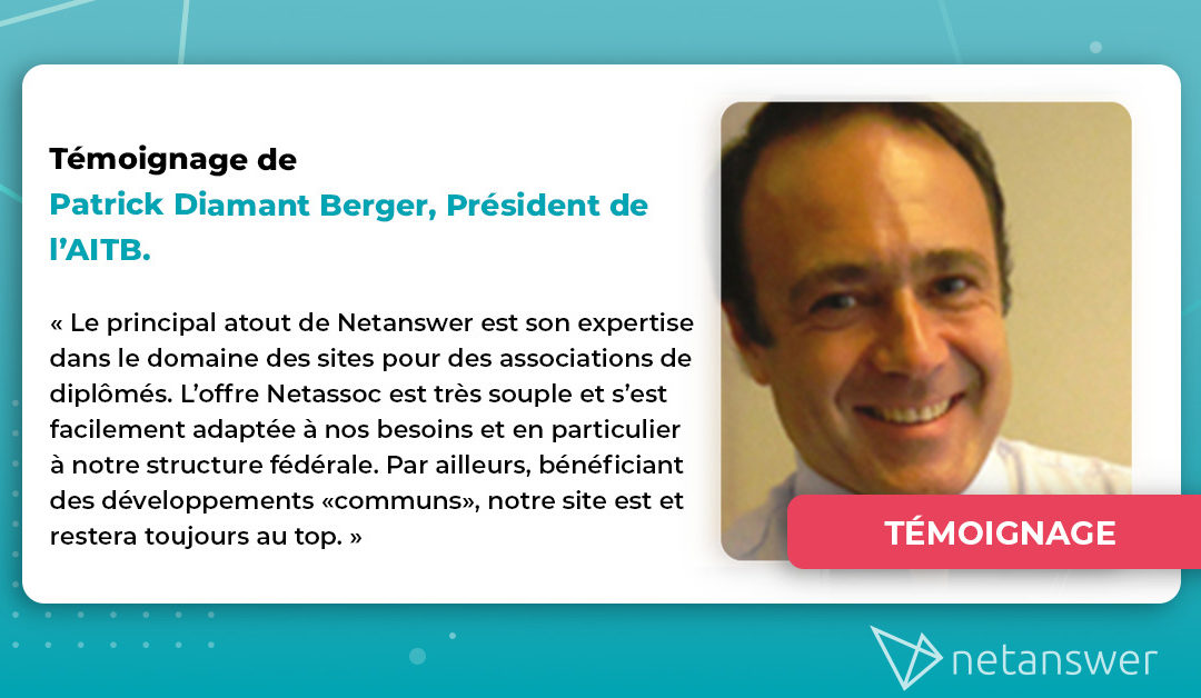 Témoignage de Patrick Diamant Berger, Président de l’AITB