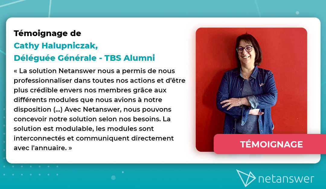 Témoignage de Cathy HALUPNICZAK, Déléguée Générale, TBS Alumni