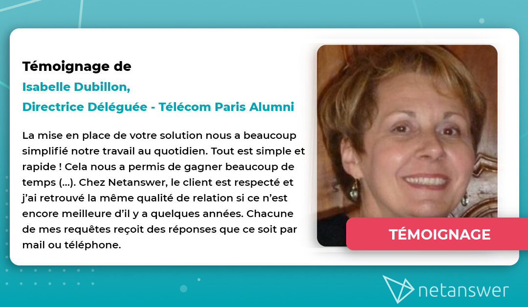 Témoignage d’Isabelle Dubillon, Directrice Déléguée, Télécom Paris Alumni