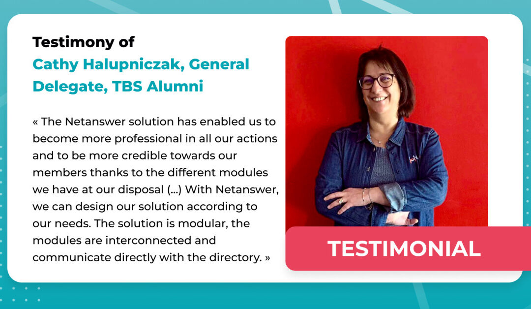 Testimony of Cathy HALUPNICZAK, General Delegate, TBS Alumni