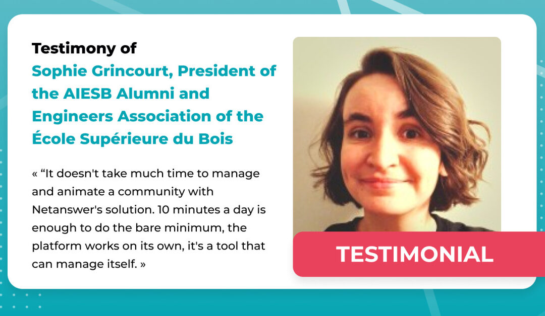 Testimony of Sophie Grincourt, President of the AIESB Alumni and Engineers Association of the École Supérieure du Bois